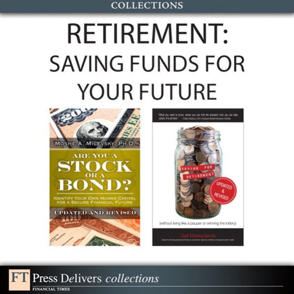 Retirement: Saving Funds for Your Future (Collection)
