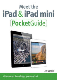 Title: Meet the iPad and iPad mini, Author: Jeff Carlson