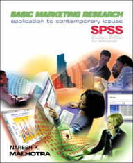 Basic Marketing Research: Application to Contemporary Issues with SPSS-Student Edition / Edition 1