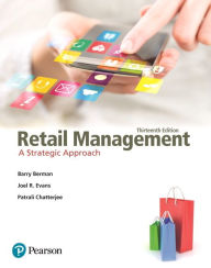 Title: Retail Management: A Strategic Approach / Edition 13, Author: Barry Berman