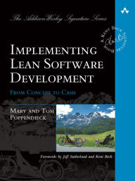 Title: Implementing Lean Software Development: From Concept to Cash, Author: Mary Poppendieck