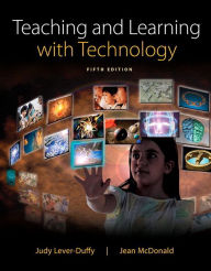 Teaching and Learning with Technology, Video-Enhanced Pearson eText -- Access Card / Edition 5