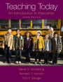 Teaching Today: An Introduction to Education, Enhanced Pearson eText with Loose-Leaf Version -- Access Card Package / Edition 9