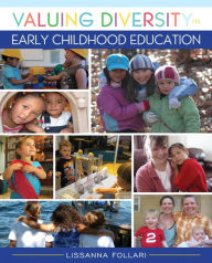 Title: Valuing Diversity in Early Childhood Education with Enhanced Pearson eText -- Access Card Package / Edition 1, Author: Lissanna Follari