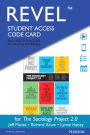The REVEL for Sociology Project: Introducing the Sociological Imagination -- Access Card / Edition 2