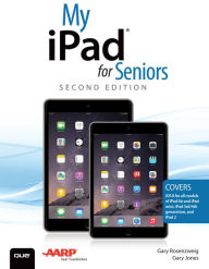 Title: My iPad for Seniors (Covers iOS 8 on all models of iPad Air, iPad mini, iPad 3rd/4th generation, and iPad 2), Author: Gary Rosenzweig