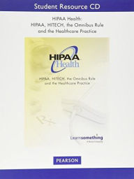 Title: HIPAA Health: The Privacy Rule and Health Care Practice / Edition 3, Author: LearnSomething