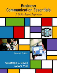 Title: Business Communication Essentials / Edition 7, Author: Courtland L. Bovee