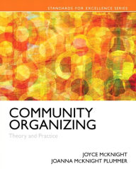 Title: Community Organizing: Theory and Practice + Enhanced Pearson eText / Edition 1, Author: Joyce McKnight