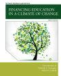 Financing Education in a Climate of Change / Edition 12