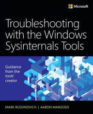 Title: Troubleshooting with the Windows Sysinternals Tools, Author: Mark Russinovich
