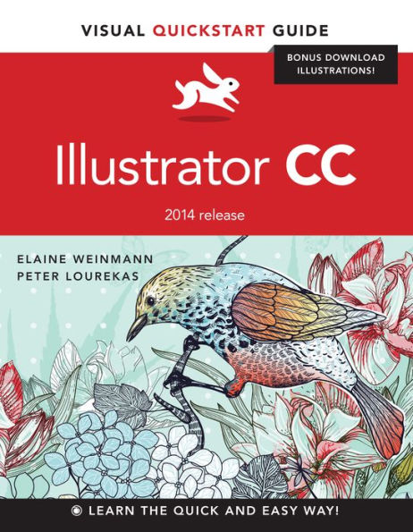 Illustrator CC: Visual QuickStart Guide (2014 release)