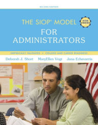 Title: The SIOP Model for Administrators / Edition 2, Author: Deborah Short