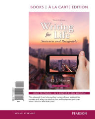 Title: Writing for Life: Sentences and Paragraphs / Edition 3, Author: D. J. Henry