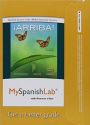 MySpanishLab with Pearson eText -- Access Card -- for Arriba!: comunicacion y cultura, 2015 Release (Multi-semester) / Edition 6