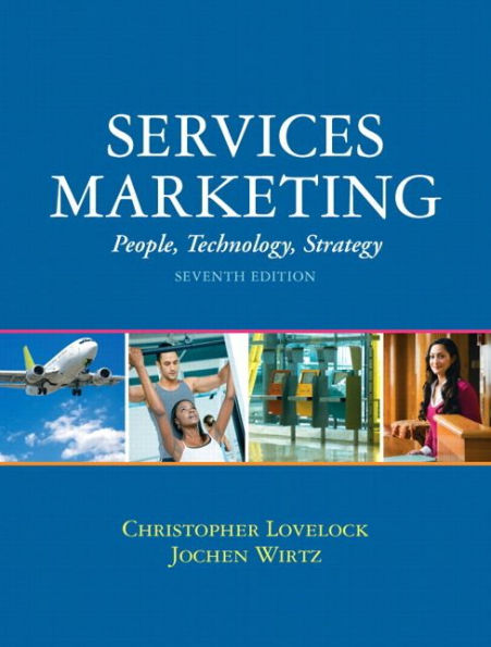 Services Marketing: People, Technology, Strategy / Edition 7