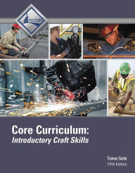 Title: Core Curriculum Trainee Guide / Edition 5, Author: NCCER