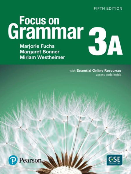 Focus on Grammar - (AE) - 5th Edition (2017) - Student Book A with Essential Online Resources - Level 3