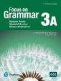 Focus on Grammar - (AE) - 5th Edition (2017) - Student Book A with Essential Online Resources - Level 3