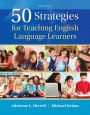50 Strategies for Teaching English Language Learners, Enhanced Pearson eText with Loose-Leaf Version -- Access Card Package / Edition 5