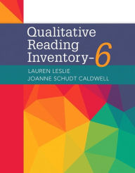 Title: Qualitative Reading Inventory / Edition 6, Author: Lauren Leslie