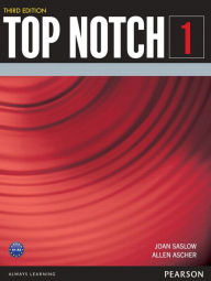 Title: Value Pack: Top Notch 1 Student Book and Workbook, Author: Joan Saslow