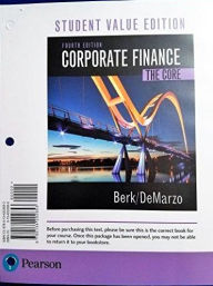 Title: Corporate Finance: The Core / Edition 4, Author: Jonathan Berk