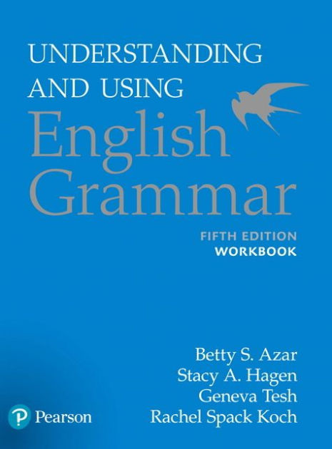 understanding-and-using-english-grammar-workbook-edition-5-by-betty
