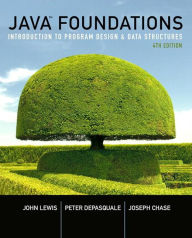 Java Foundations: Introduction to Program Design and Data Structures / Edition 4