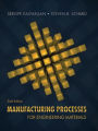 Manufacturing Processes for Engineering Materials / Edition 6