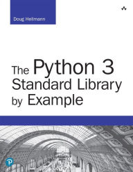 Title: The Python 3 Standard Library by Example, Author: Doug Hellmann