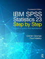IBM SPSS Statistics 23 Step by Step: A Simple Guide and Reference / Edition 14