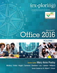 Title: Exploring Microsoft Office 2016 Volume 1 / Edition 1, Author: Mary Anne Poatsy