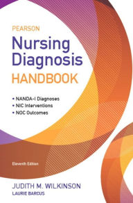 Title: Pearson Nursing Diagnosis Handbook / Edition 11, Author: Judith Wilkinson