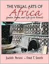 Title: Visual Arts of Africa : Gender, Power, and Life Cycle Rituals / Edition 1, Author: Judith Perani