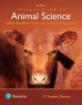 Introduction to Animal Science: Global, Biological, Social and Industry Perspectives / Edition 6