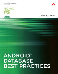 Android Database Best Practices / Edition 1