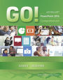 GO! with Microsoft PowerPoint 2016 Comprehensive / Edition 1