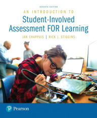 Title: An Introduction to Student-Involved Assessment FOR Learning / Edition 7, Author: Jan Chappuis