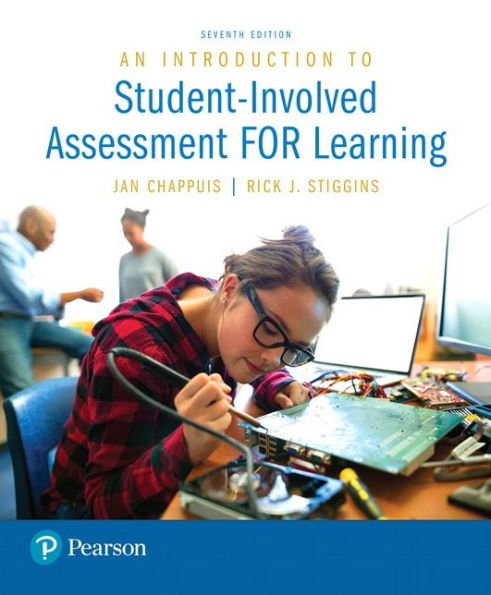 An Introduction to Student-Involved Assessment FOR Learning / Edition 7