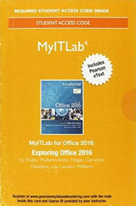 Title: MyLab IT with Pearson eText Access Code for Exploring Microsoft Office 2016 / Edition 1, Author: Mary Anne Poatsy