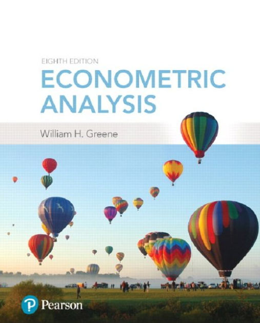 Econometric Analysis / Edition 8 by William Greene 9780134461366