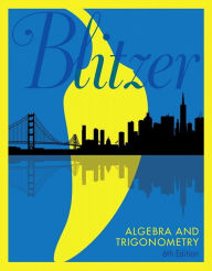 Title: Algebra and Trigonometry / Edition 6, Author: Robert Blitzer