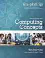 Exploring Getting Started with Computing Concepts / Edition 1