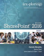 Exploring Microsoft SharePoint 2016 Brief / Edition 1