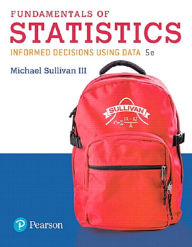 Title: Fundamentals of Statistics / Edition 5, Author: Michael III Sullivan