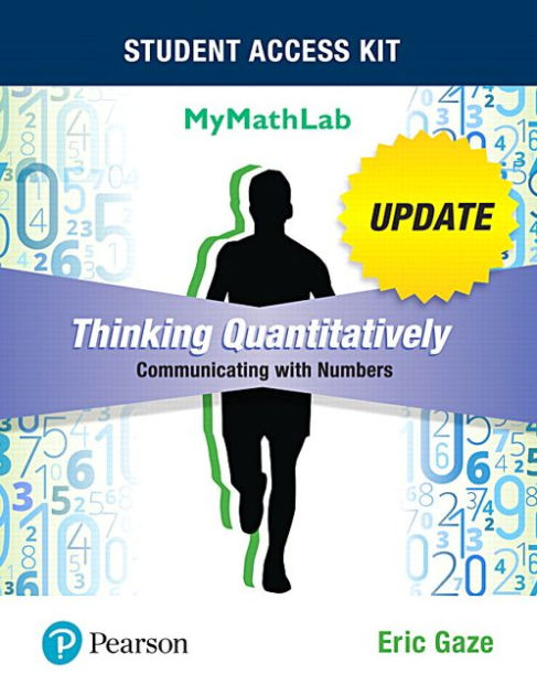 thinking-quantitatively-communicating-with-numbers-update-mylab-math-title-specific-access-card