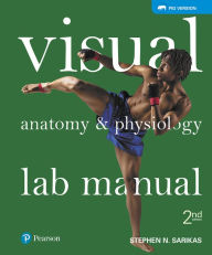 Title: Visual Anatomy & Physiology Lab Manual, Pig Version / Edition 2, Author: Stephen Sarikas