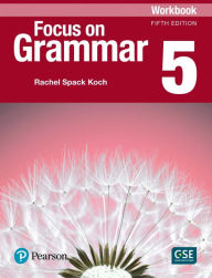 Title: Focus on Grammar - (AE) - 5th Edition (2017) - Workbook - Level 5 / Edition 5, Author: Jay Maurer