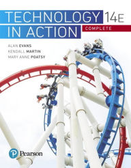 Title: Technology In Action Complete / Edition 14, Author: Alan Evans